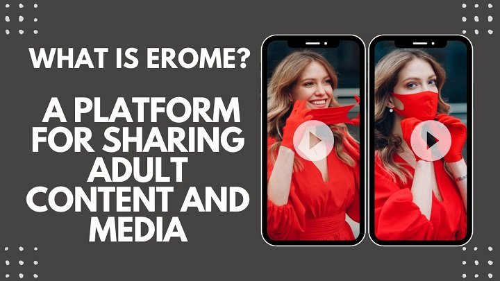 Erome | A platform for Sharing Adult Content and Media