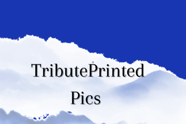 TributePrintedPics